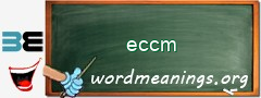 WordMeaning blackboard for eccm